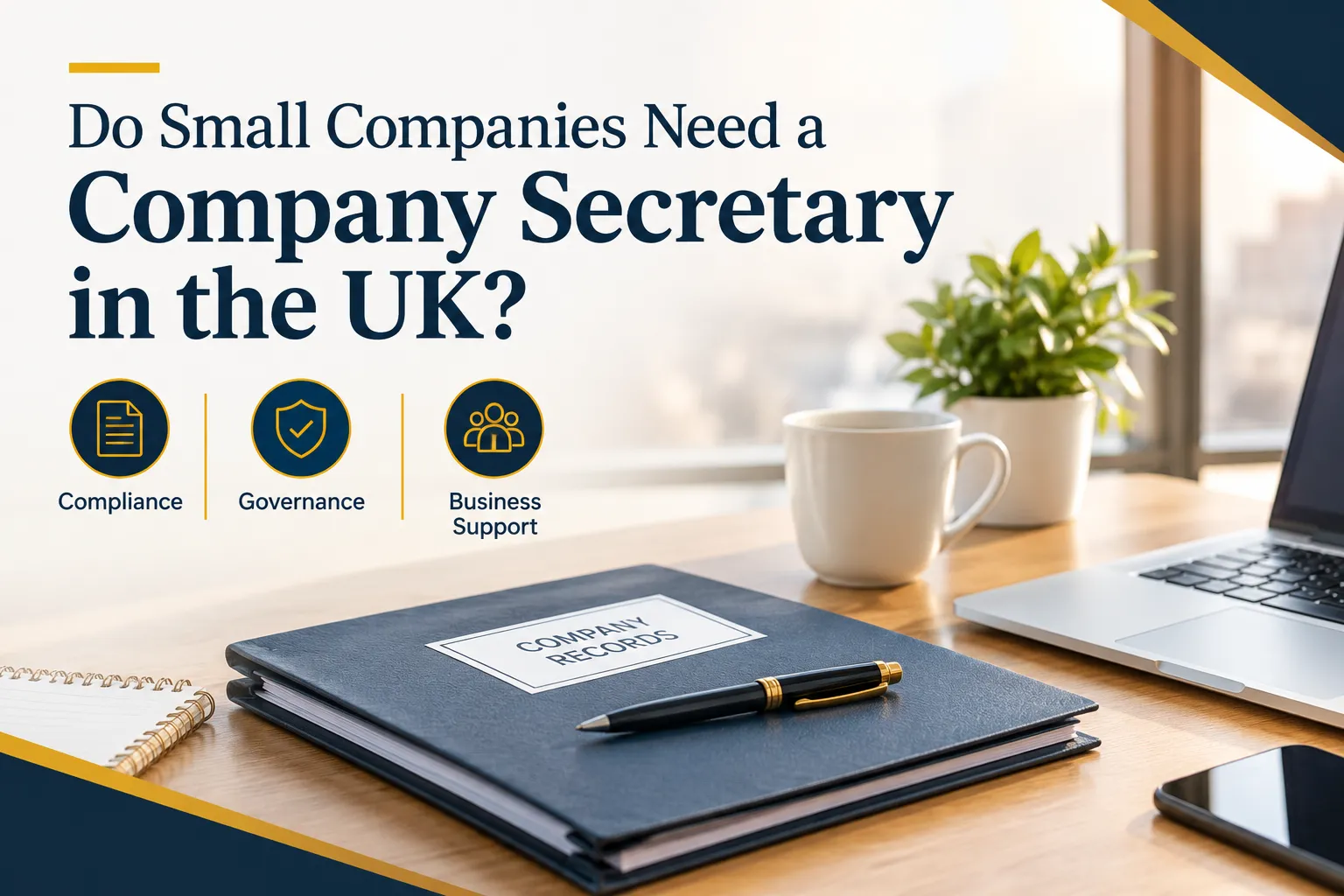 Do Small Companies Need a Company Secretary in the UK?